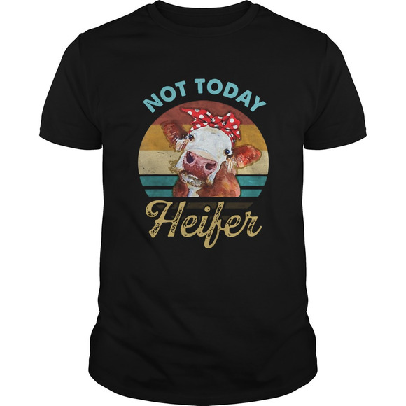 Tops - Vintage Not Today Heifer For Farmer Shirt